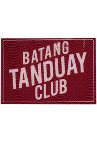 Batang Tanduay Club Door Signage
