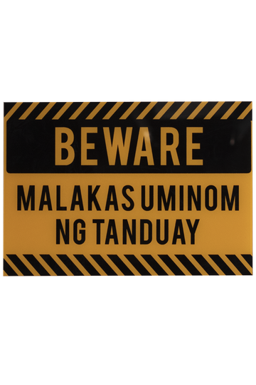 Beware Malakas Uminom Ng Tanduay Door Signage