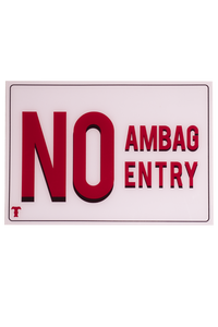 No Ambag No Entry Door Signage